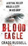 Blood Eagle: (Jan Fabel: book 1): a dark, compelling and absorbing crime thriller that will have you hooked!