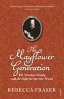The Mayflower Generation: The Winslow Family and the Fight for the New World