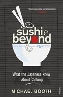 Sushi and Beyond: What the Japanese Know About Cooking