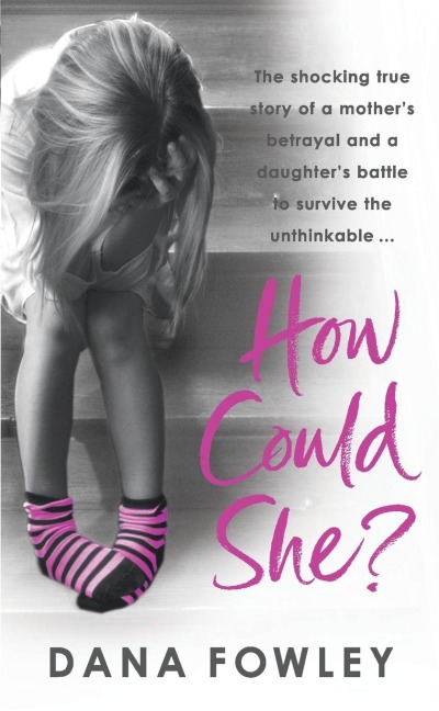How Could She?