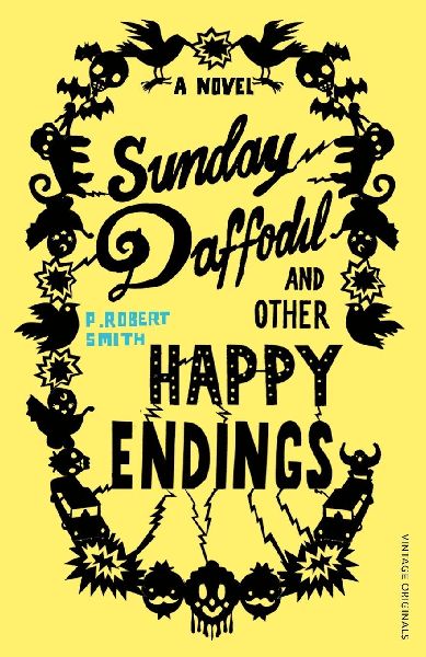 Sunday Daffodil and Other Happy Endings