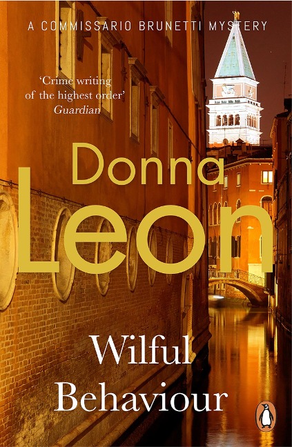 Wilful Behaviour: (Brunetti 11)