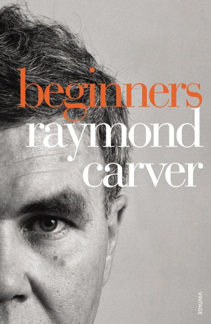 Beginners: The Original Version 'What We Talk About When We Talk About Love