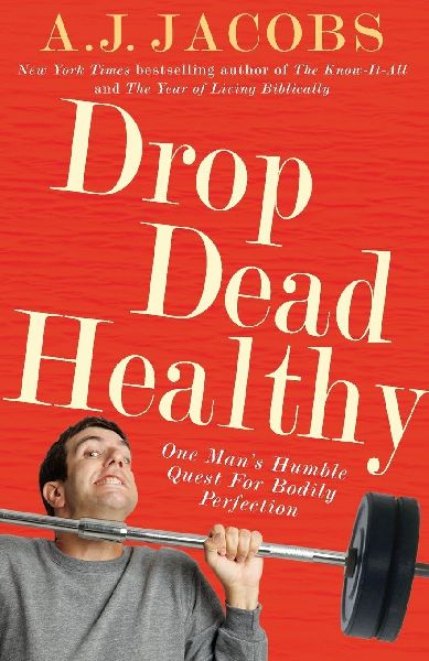 Drop Dead Healthy