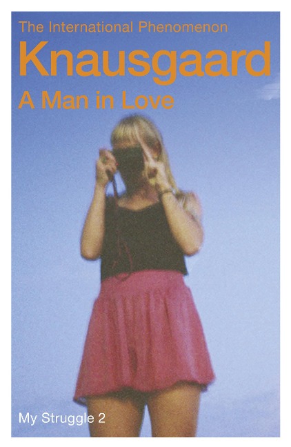A Man in Love: My Struggle Book 2