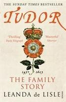 Tudor: The Family Story