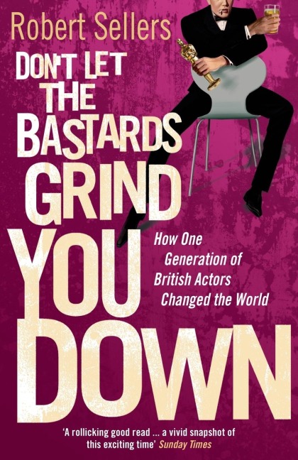 Dont Let the Bastards Grind You Down