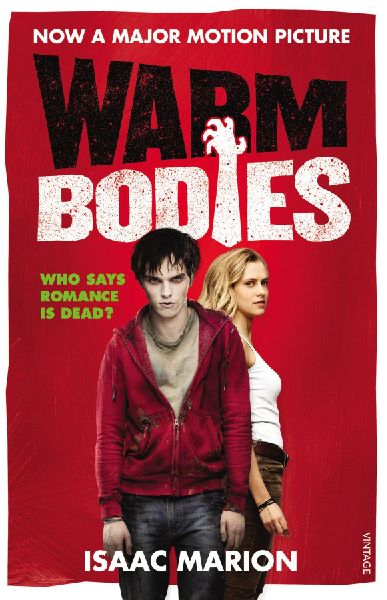 Warm Bodies: (The Warm Bodies Series)