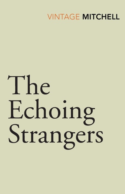 The Echoing Strangers