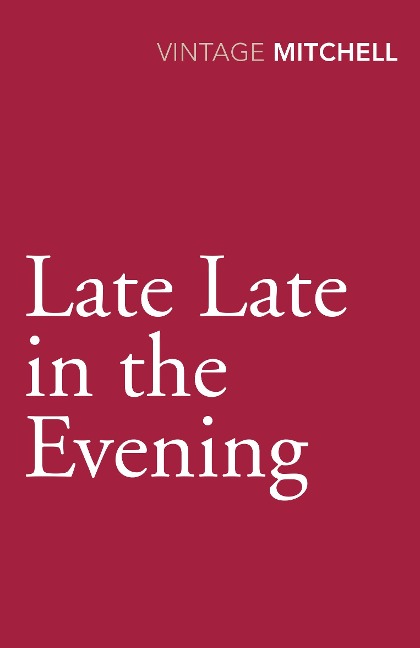 Late Late in the Evening