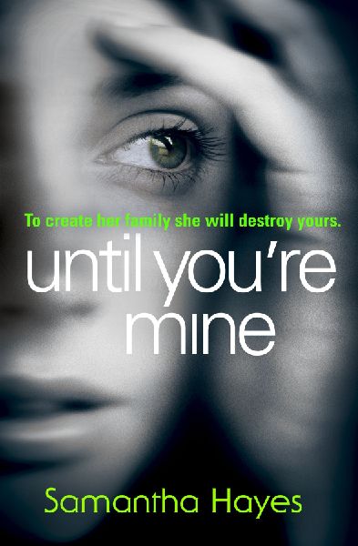 Until Youre Mine