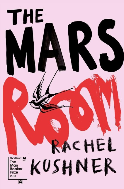 The Mars Room: Shortlisted for the Man Booker Prize