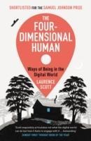 The Four-Dimensional Human: Ways of Being in the Digital World
