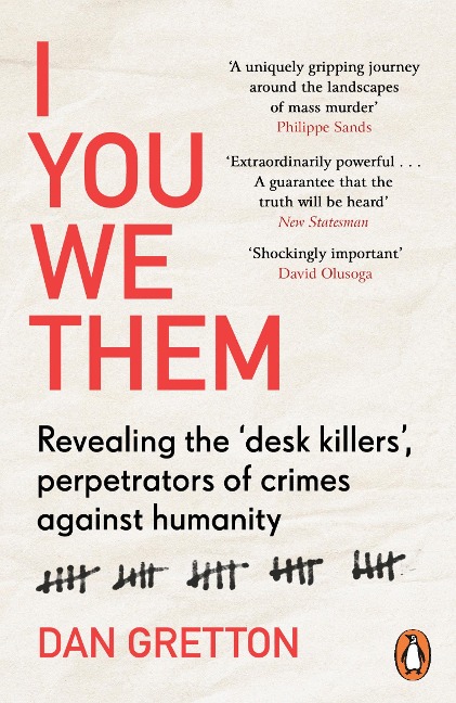 I You We Them: Revealing the desk killers, perpetrators of crimes against humanity