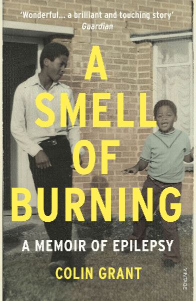 A Smell of Burning: A Memoir of Epilepsy