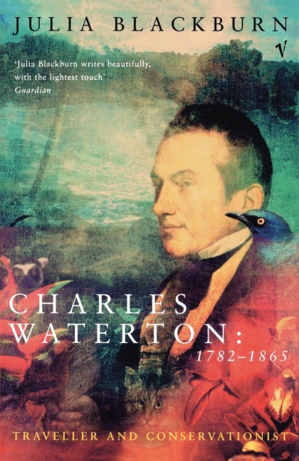 Charles Waterton 1782-1865