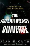 The Inflationary Universe: The Quest for a New Theory of Cosmic Origins