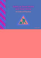 Safety at street works and road works: a code of practice