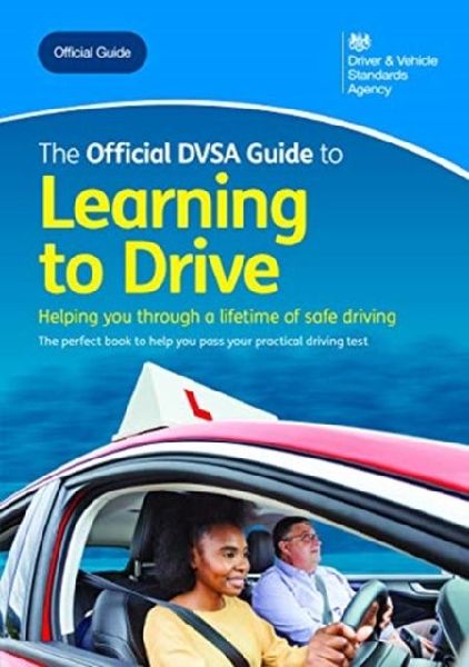 The official DVSA guide to learning to drive
