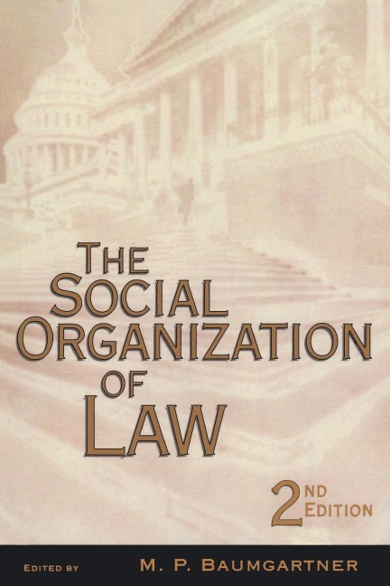 The Social Organization of Law