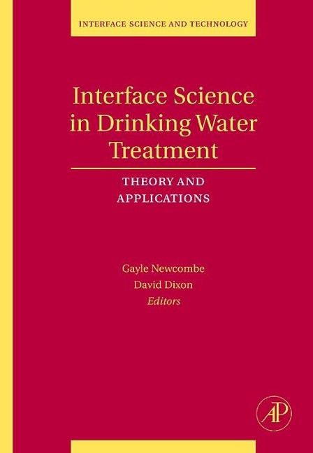 Interface Science in Drinking Water Treatment: Theory and Applications Volume 10