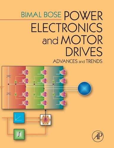 Power Electronics and Motor Drives Advances and Trends