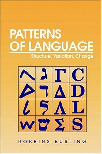 Patterns of Language Structure, Variation, Change