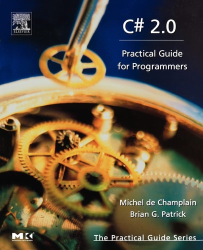 C# 2.0 Practical Guide for Programmers