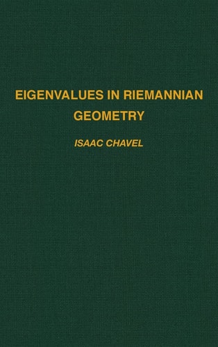 Eigenvalues in Riemannian Geometry
