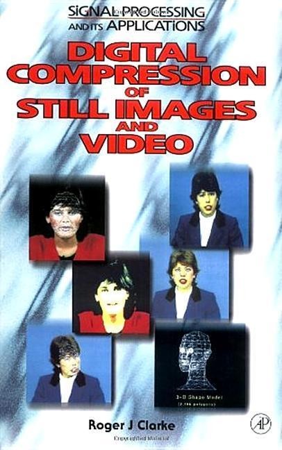 Digital Compression of Still Images and Video