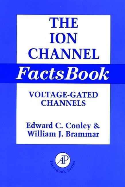 Ion Channel Factsbook: Voltage-Gated Channels Volume 4
