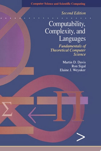 Computability, Complexity, and Languages Fundamentals of Theoretical Computer Science