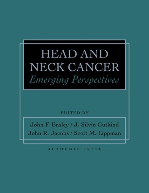 Head and Neck Cancer: Emerging Perspectives
