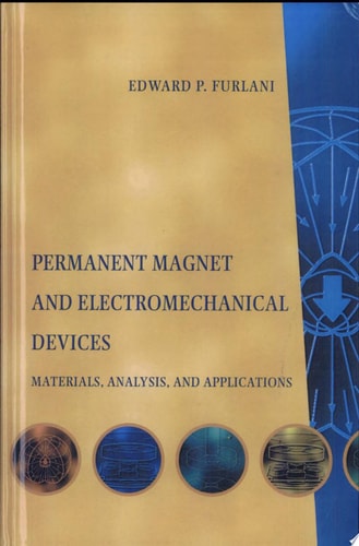 Permanent Magnet and Electromechanical Devices Materials, Analysis, and Applications