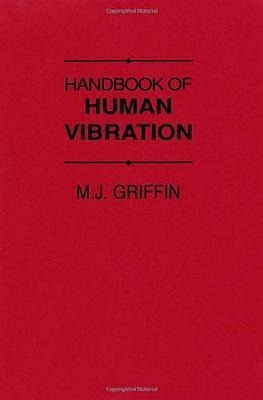 Handbook of Human Vibration