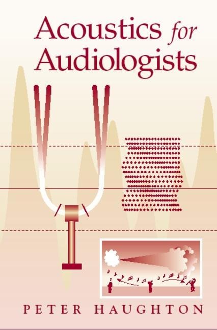 Acoustics for Audiologists
