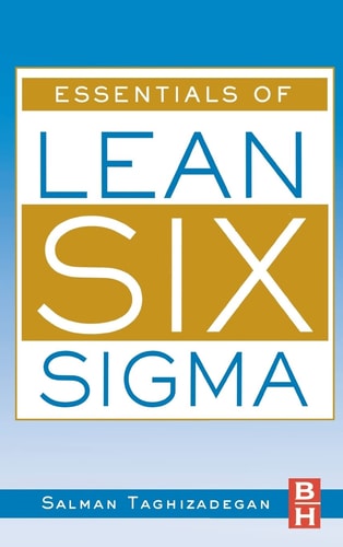 Essentials of Lean Six Sigma