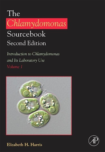 The Chlamydomonas Sourcebook: Introduction to Chlamydomonas and Its Laboratory Use: Volume 1