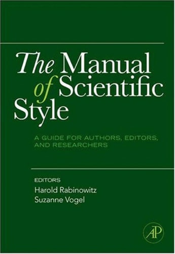 The Manual of Scientific Style A Guide for Authors, Editors, and Researchers