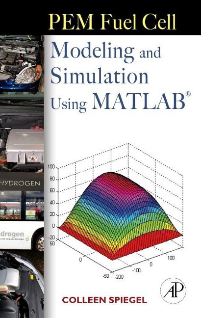 PEM Fuel Cell Modeling and Simulation Using MATLAB