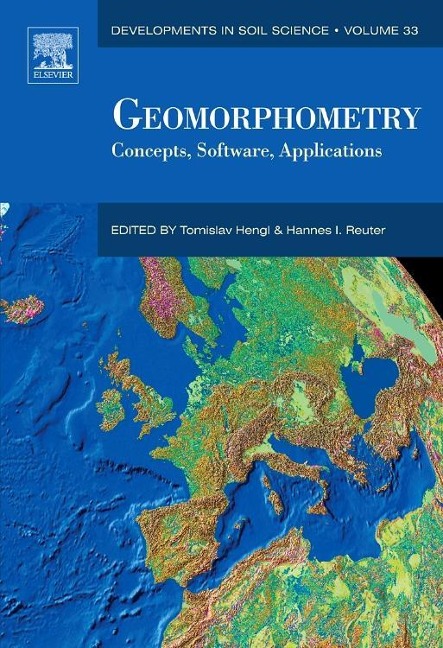 Geomorphometry: Concepts, Software, Applications Volume 33