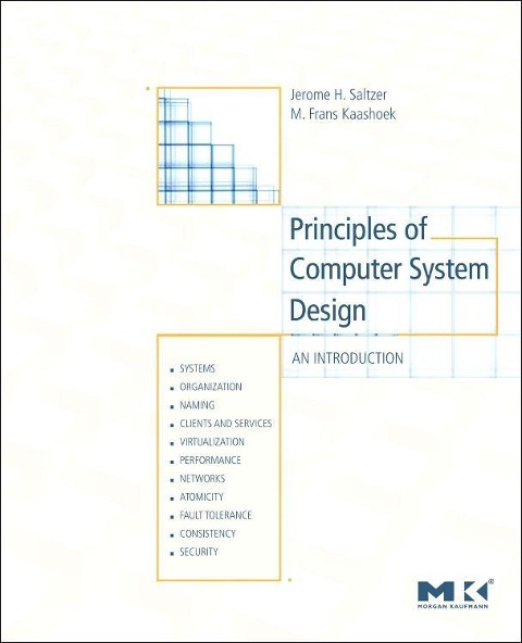 Principles of Computer System Design: An Introduction