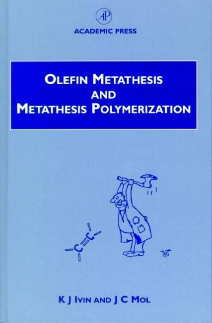 Olefin Metathesis and Metathesis Polymerization
