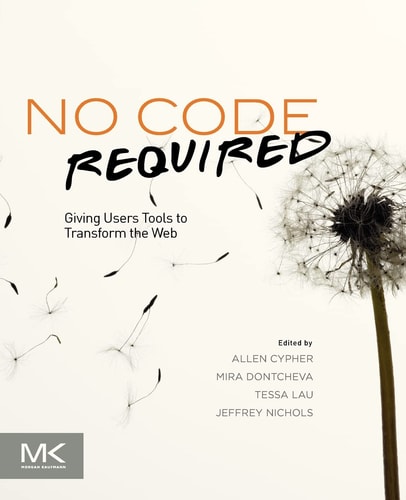 No Code Required Giving Users Tools to Transform the Web