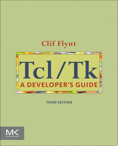 Tcl/Tk A Developer's Guide