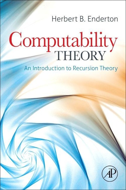 Computability Theory: An Introduction to Recursion Theory