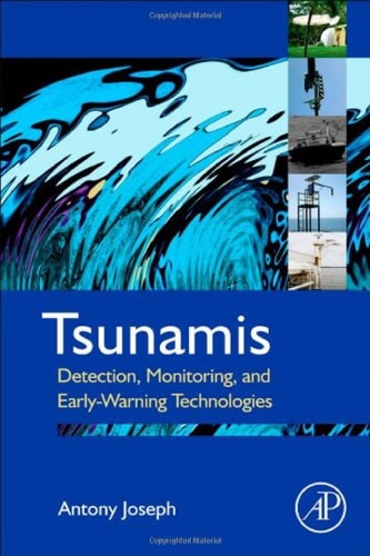 Tsunamis Detection, Monitoring, and Early-Warning Technologies