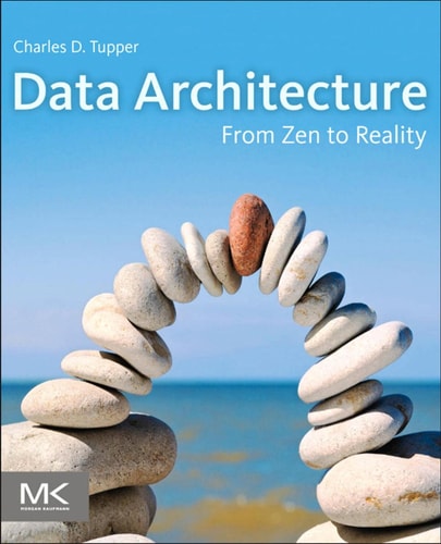 Data Architecture From Zen to Reality
