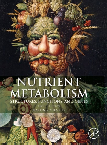 Nutrient Metabolism Structures, Functions, and Genes