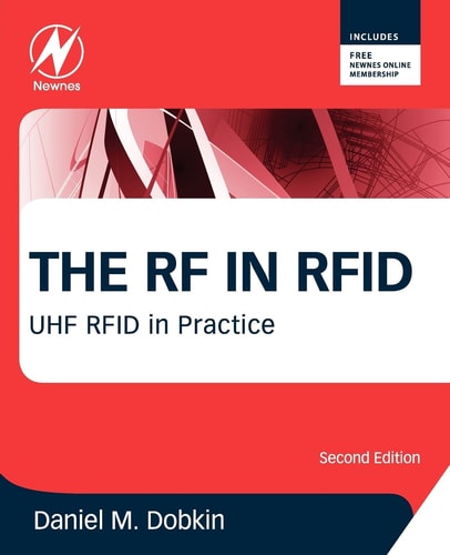The RF in RFID UHF RFID in Practice